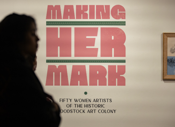 Making Her Mark: Fifty Women Artists of the Historic Woodstock Art Colony